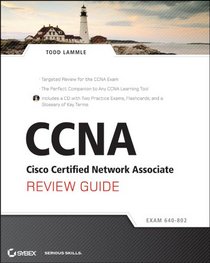 CCNA: Cisco Certified Network Associate Review Guide (640-802),  includes CD