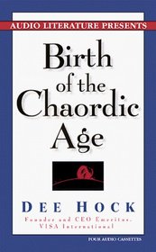 Birth of the Chaordic Age