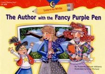 The Author With The Funny Purple Pen (Learn to Write)