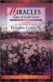 Miracles: Signs of God's Glory (Lifebuilder)