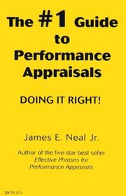 The #1 Guide to Performance Appraisals: Doing It Right!