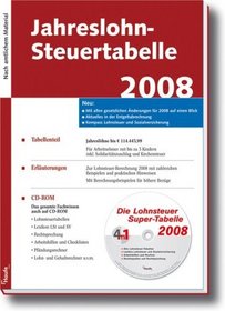 Jahreslohn-Steuertabelle 2008 mit CD-ROM