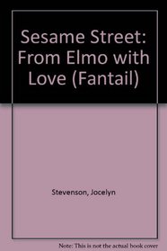 Sesame Street: From Elmo with Love (Fantail)