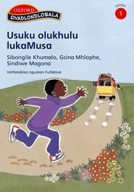 Usuku Olukhulu Lukamusa (Siyadlondlobala IsiZulu) (Zulu Edition)