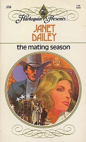 The Mating Season (Harlequin Presents, No 356)