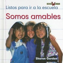 Somos Amables/ We Are Kind (Bookworms) (Spanish Edition)