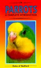 Complete Introduction to Parrots (Complete Introduction to)