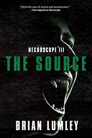 Necroscope III: The Source (Necroscope, 3)