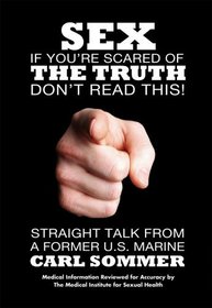 SEX: If Your're Scared of The Truth Don't Read This!