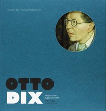 Otto Dix - Retrato De Hugo Erfurth - Technicas Y Secretos (Contextos De La Coleccion Permanente 21) [EXHIBITION CATALOGUE]