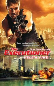 Pele's Fire (Executioner, No 366)