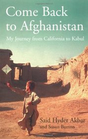 Come Back to Afghanistan: My Journey from California to Kabul