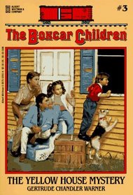 The Yellow House Mystery  (Boxcar Children, Bk 3)