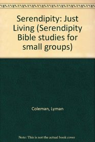 Serendipity: Just Living (Serendipity Bible studies for small groups)