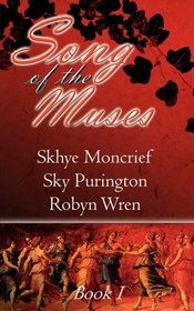 Song of the Muses, Bk 1: Ancient Musings / Highland Muse / Destiny's Light