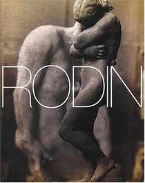 Rodin: His Art and His Inspiration