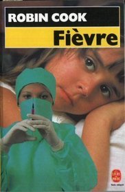 Fievre (Fever) (French Edition)