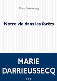 Notre vie dans les forts (French Edition)