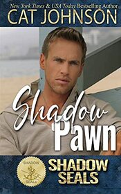 Shadow Pawn (Shadow SEALs)