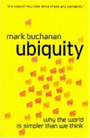 Ubiquity: The Science of History or Why the World is Simpler Than We Think