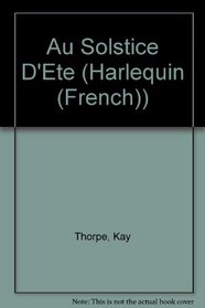 Au Solstice D'Ete (Harlequin (French)) (French Edition)
