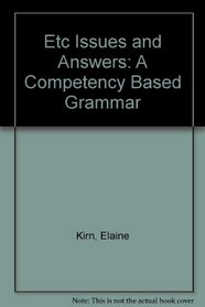 Issues and Answers: A Competency-Based Grammar (The ETC Program, Level 6)