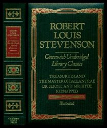 Robt Louis Stevenson (Greenwich Unabridged Classics)