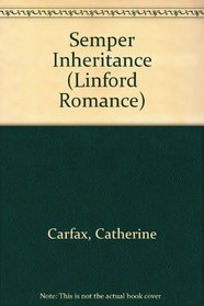 The Semper Inheritance (Linford Romance Library)