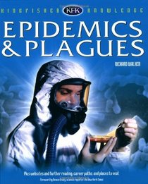 Epidemics & Plagues (Kingfisher Knowledge)
