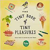 The Tiny Book of Tiny Pleasures (Flow)