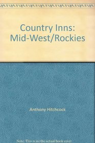 Country Inns: Mid-West/Rockies