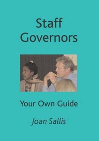 Staff Governors: Your Own Guide