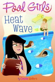 Heat Wave (Pool Girls)