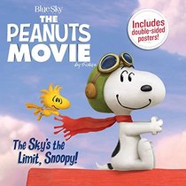 The Sky's the Limit, Snoopy! (Peanuts Movie)