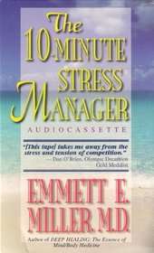 The 10-Minute Stress Manager (Audio Cassette) (Unabridged)