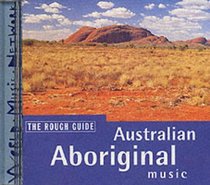 The Rough Guide to Australian Aboriginal Music (Rough Guide World Music CDs)