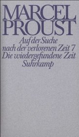 Proust, Marcel, Bd.7 : Auf der Suche nach der verlorenen Zeit