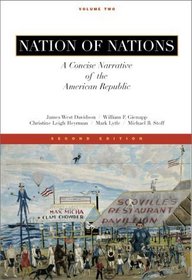 Nation of Nations, A Concise Narrative of the American Republic, Vol II