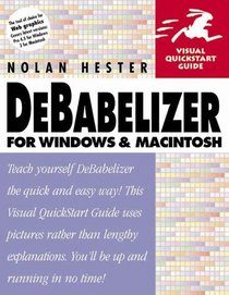 DeBabelizer for Windows and Macintosh Visual Quickstart Guide