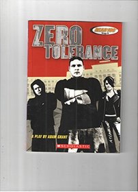Zero Tolerance A Play By Adam Grant (Read 180 Stage B)
