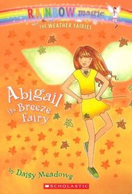 Abigail the Breeze Fairy (Rainbow Magic, Bk 9) (Weather Fairies, Bk 2)