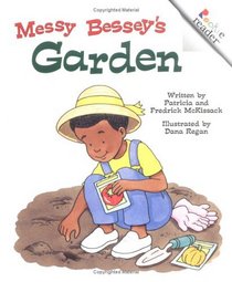Messy Bessey's Garden (Rookie Readers)