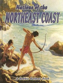 Nations of the Northeast Coast (Native Nations of North America)