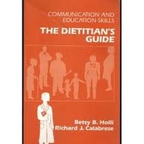 Communication and Education Skills: The Dietitian's Guide
