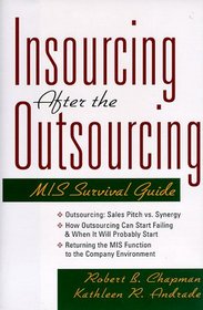 Insourcing After the Outsourcing: MIS Survival Guide