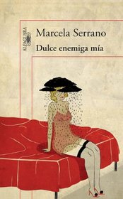 Dulce enemiga ma (Spanish Edition)