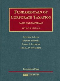 Fundamentals of Corporate Taxation- Cases and Materials (University Casebook)