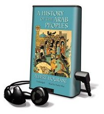 History of the Arab Peoples, A - on Playaway