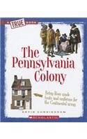 The Pennsylvania Colony (True Books)