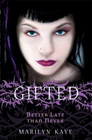 Better Late Than Never (Turtleback School & Library Binding Edition) (Gifted)